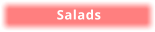 Salads