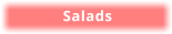 Salads