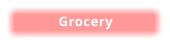 Grocery