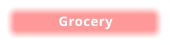 Grocery