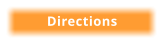 Directions